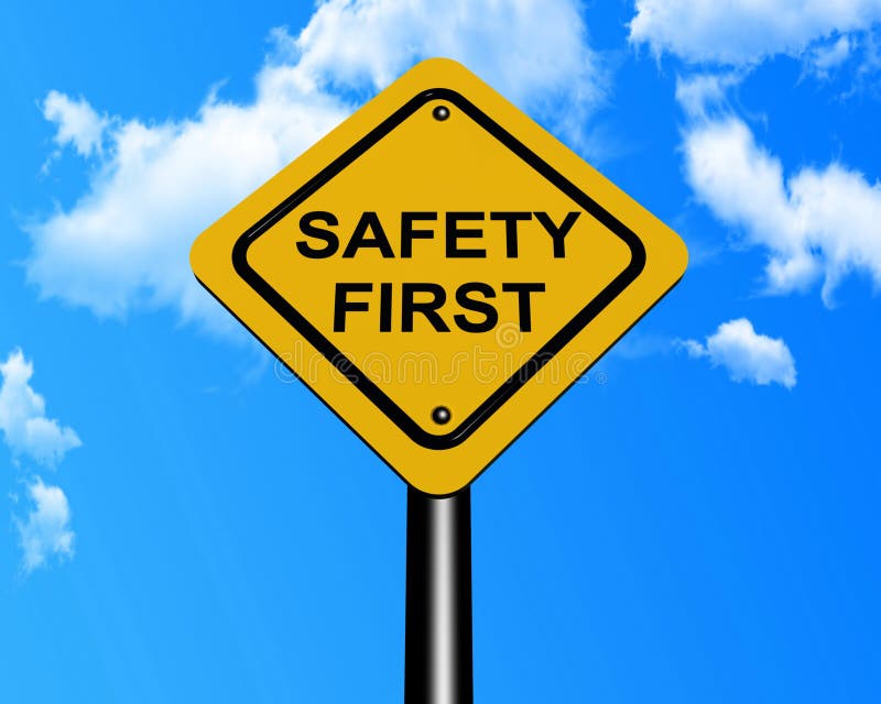 Safety first sign stock illustration. Illustration of ...