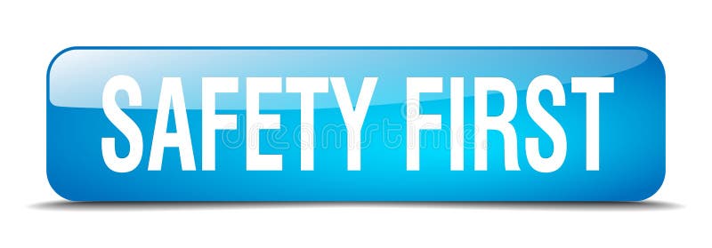 Safety first button stock illustration