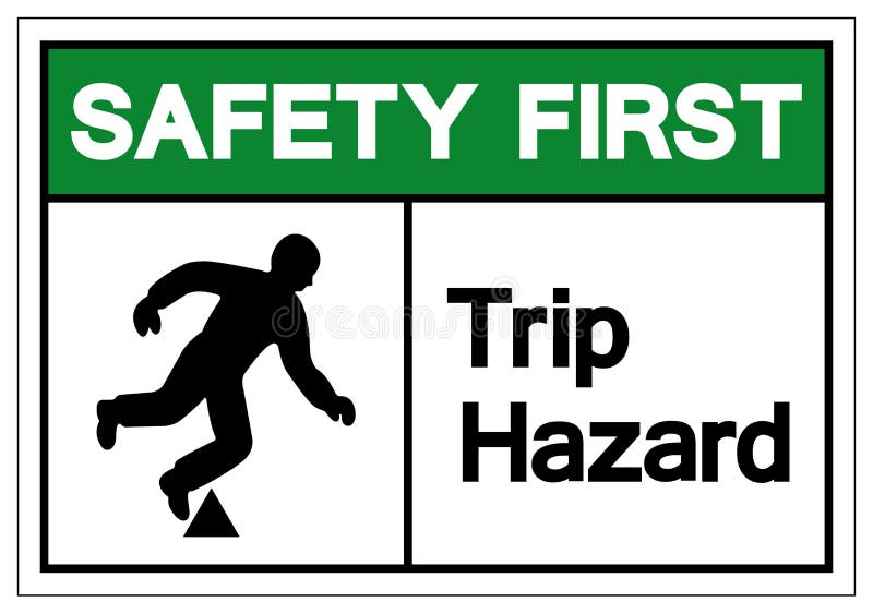 Safety First Trip Hazard Symbol Sign, Vector Illustration, Isolate On White Background Label. EPS10 vector illustration