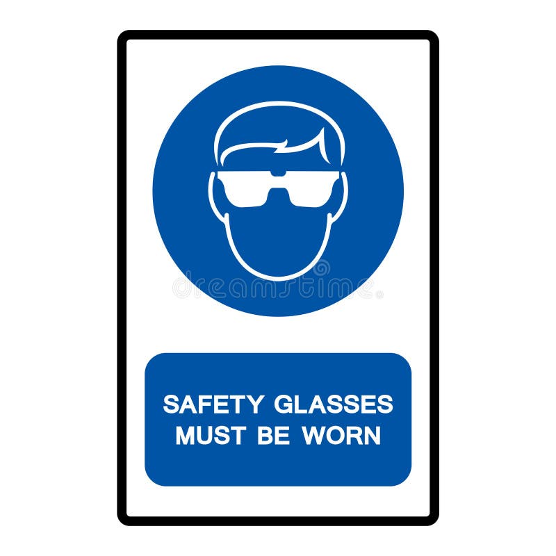 Safety Glasses Must Be Worn Symbol Sign Isolate on White Background