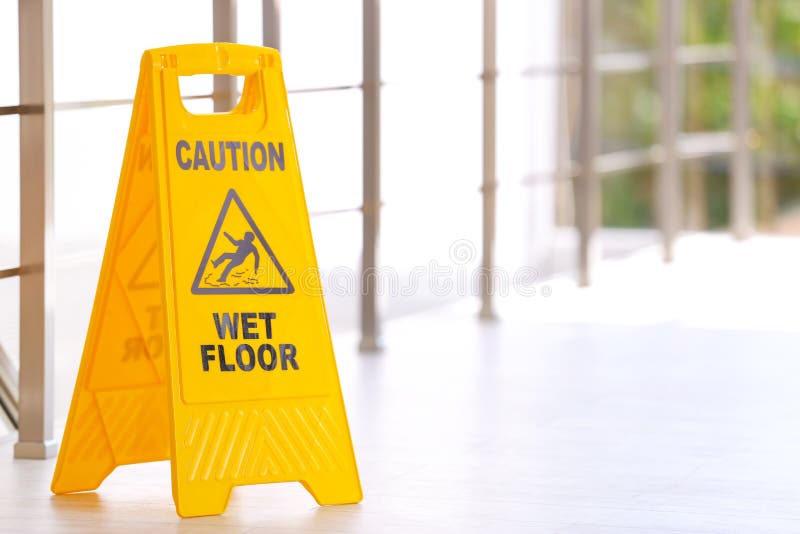 Keep wet floors as they