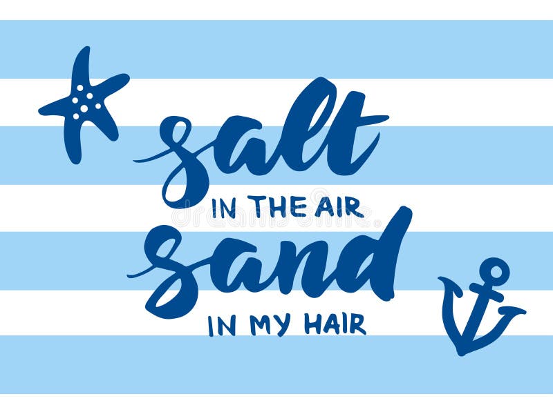 Salt in the air, sand in my hair summer card