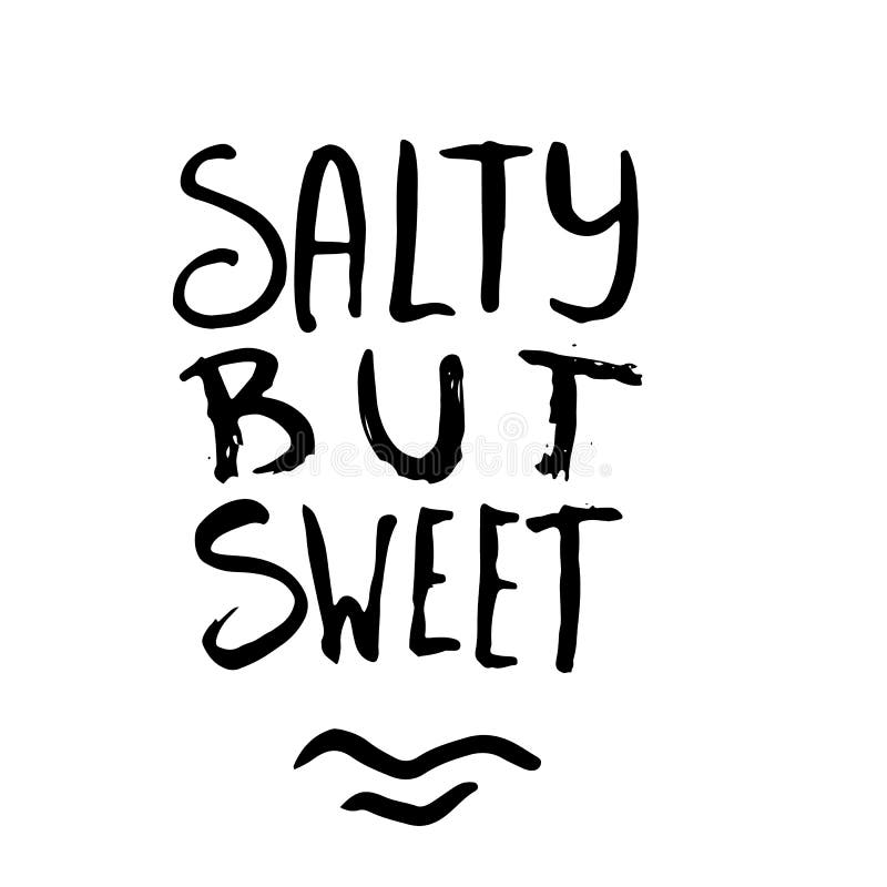 Download Salty But Sweet. Vector Lettering Card. Stock Vector ...