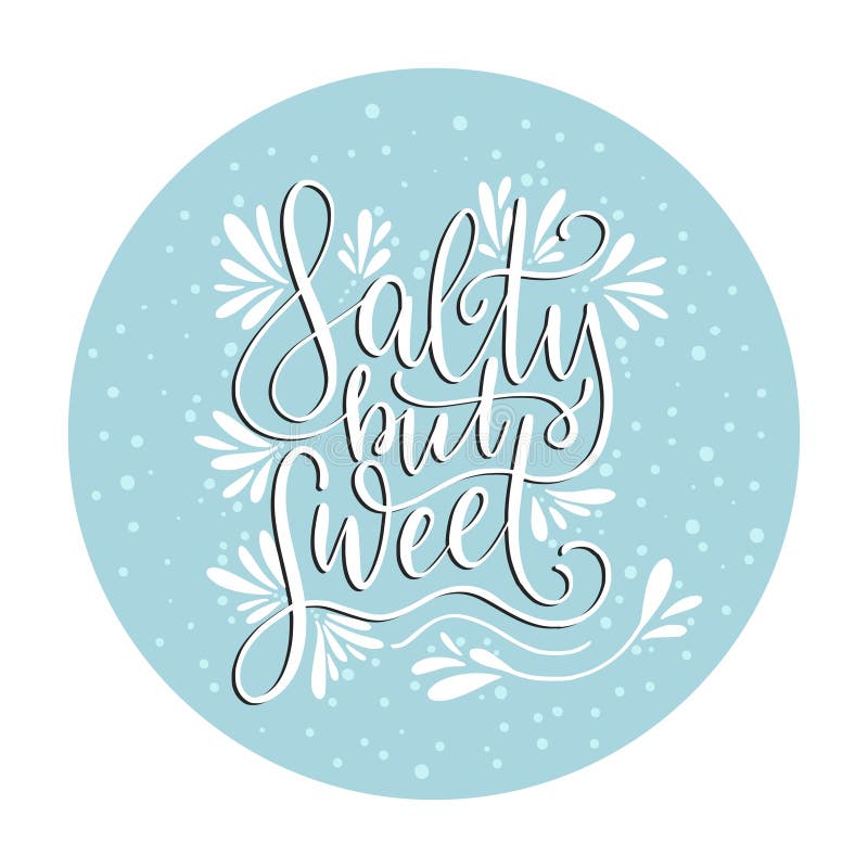 Download Salty But Sweet. Vector Lettering Card. Stock Vector ...