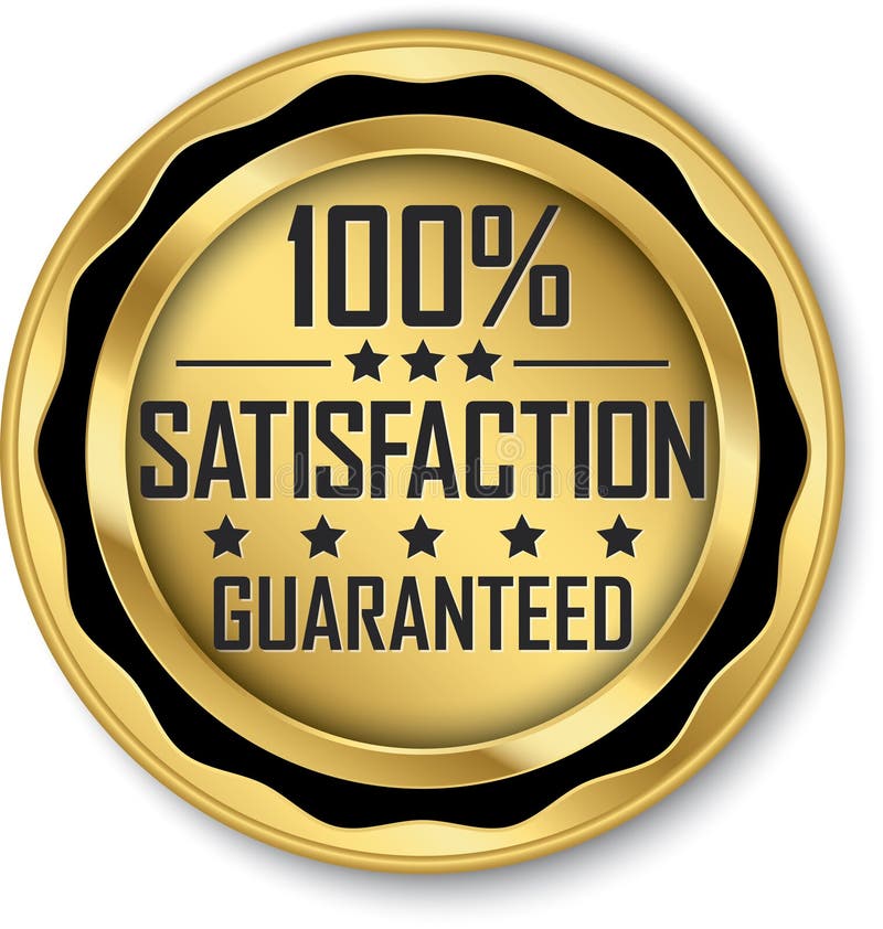 100 Percent Customer Satisfaction Guaranteed Golden Sign With Ri Stock ...