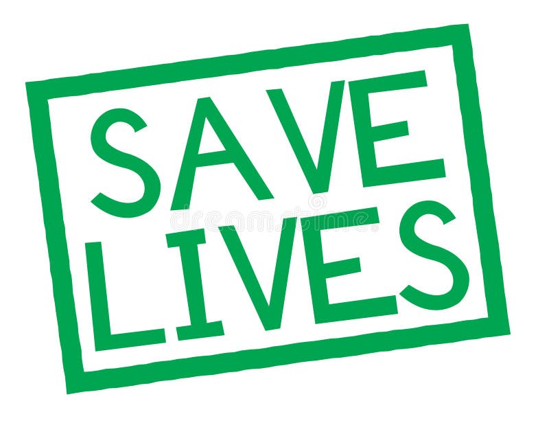 Sign save. Save Lives.