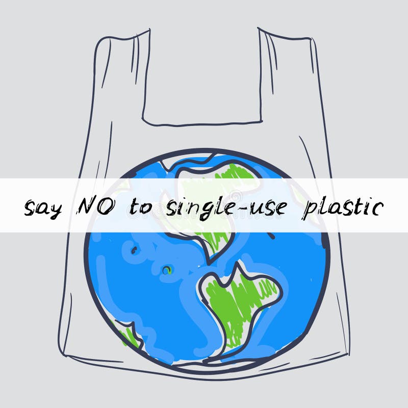 Say No To Single-use Plastic. Living Plastic Free. Planet Earth, Pack ...