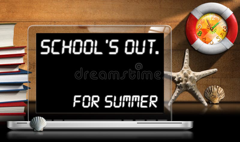 School s Out for Summer - Laptop Computer