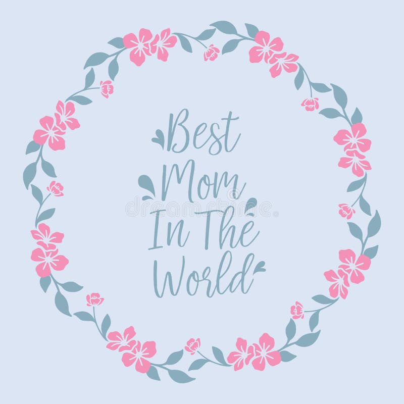 Schönes Crowd rosa Blumenrahmen, für die besten Mama in der Welt Einladungskarten Design Vector stock abbildung