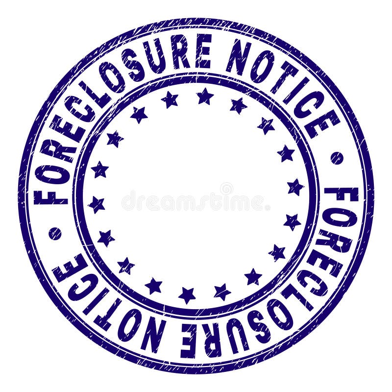 Scratched Textured FORECLOSURE NOTICE Round Stamp Seal royalty free illustration