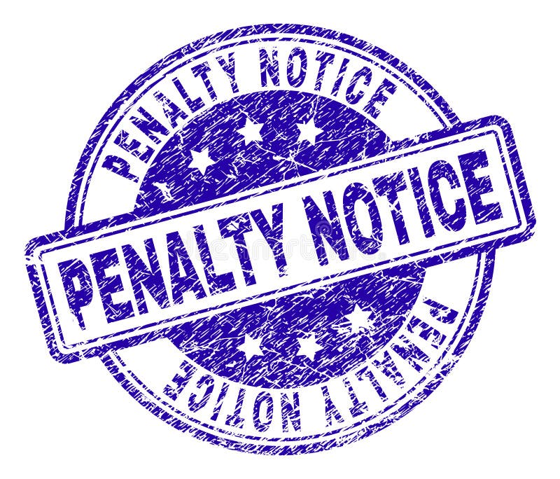 Scratched Textured PENALTY NOTICE Stamp Seal royalty free illustration