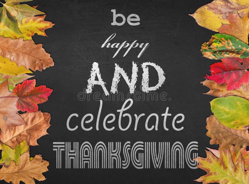 Sea feliz y celebre la acción de gracias como el cartel del diseño con otoño fotografía de archivo libre de regalías Sea feliz y celebre la acción de gracias como el cartel del diseño con otoño fotografía de archivo libre de regalías