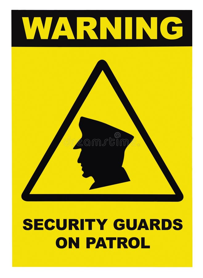 Security guards on patrol warning text sign, isolated, black, white, large detailed signage closeup stock photography