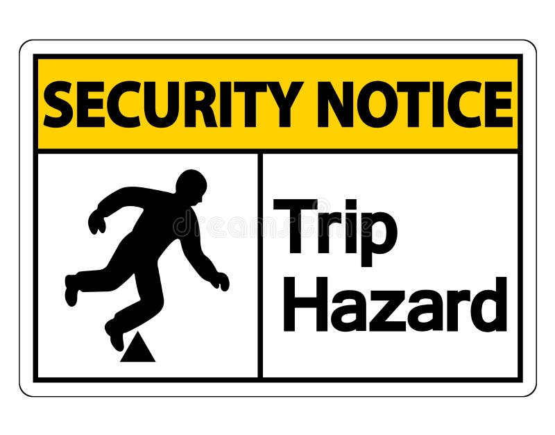 Symbol Security notice Trip Hazard Symbol Sign on white background,Vector illustration stock illustration