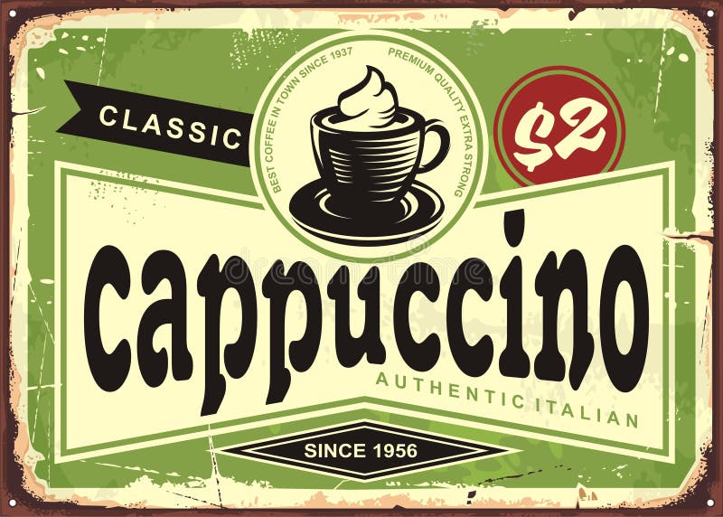 Segno d'annata del caffè del cappuccino sul vecchio fondo del metallo royalty illustrazione gratis Segno d'annata del caffè del cappuccino sul vecchio fondo del metallo royalty illustrazione gratis