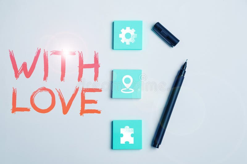 Segno di testo visualizzato con amore. approccio aziendale complimento per lo scambio di regali o biglietti di auguri fotografie stock