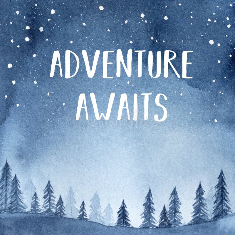 Serene scene with inspirational phrase `Adventure Awaits`, trees and mountain silhouette, glowing starry sky.