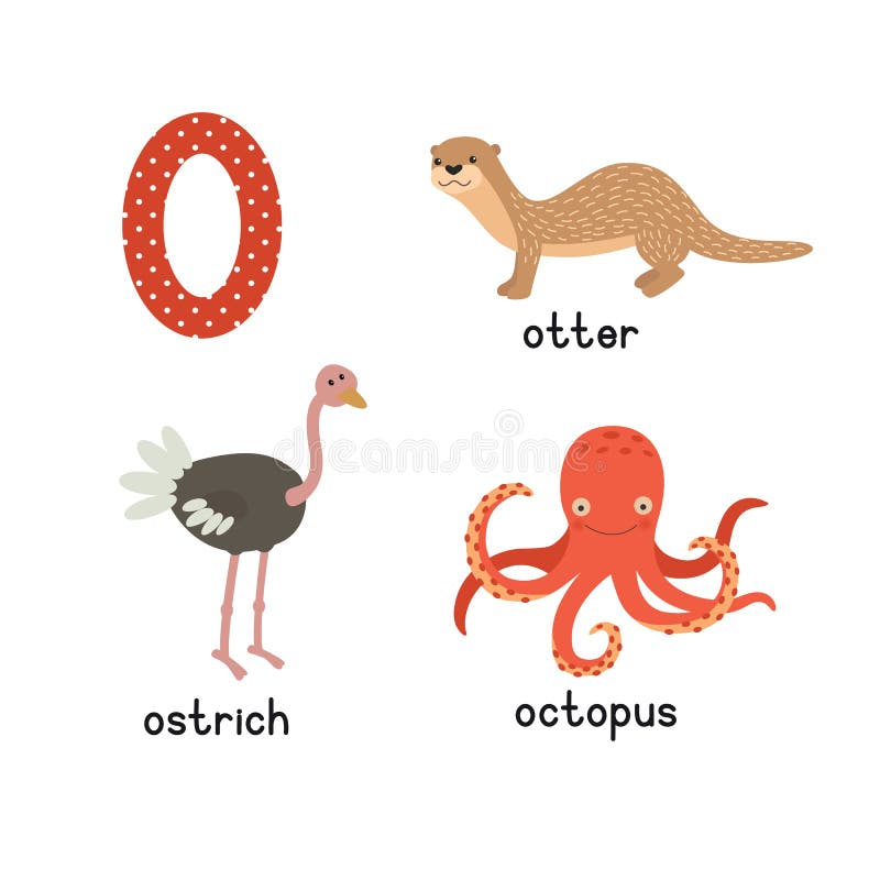 Set Animals with the Letter O. Otter, Ostrich, Octopus Stock Vector - Illustration of letters, alphabet: 90938148 Set Animals with the Letter O. Otter, Ostrich, Octopus Stock Vector - Illustration of letters, alphabet: 90938148