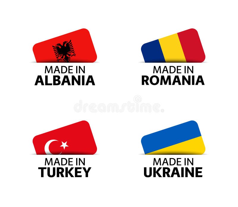Set of four Albanian, Romanian, Turkish and Ukrainian stickers. Made in Albania, Made in Romania, Made in Turkey