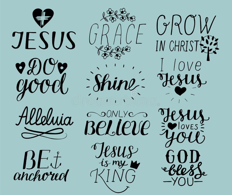 Set of 12 Hand lettering christian quotes I love Jesus. Grace. God bless you. Do good. Grow in Christ. Be anchored. Alleluia. Shin