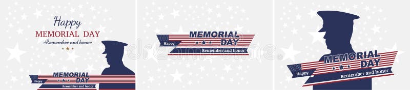 Set happy memorial day. Greeting cards with flag and soldier on background. National American holiday event stock illustration Set happy memorial day. Greeting cards with flag and soldier on background. National American holiday event stock illustration