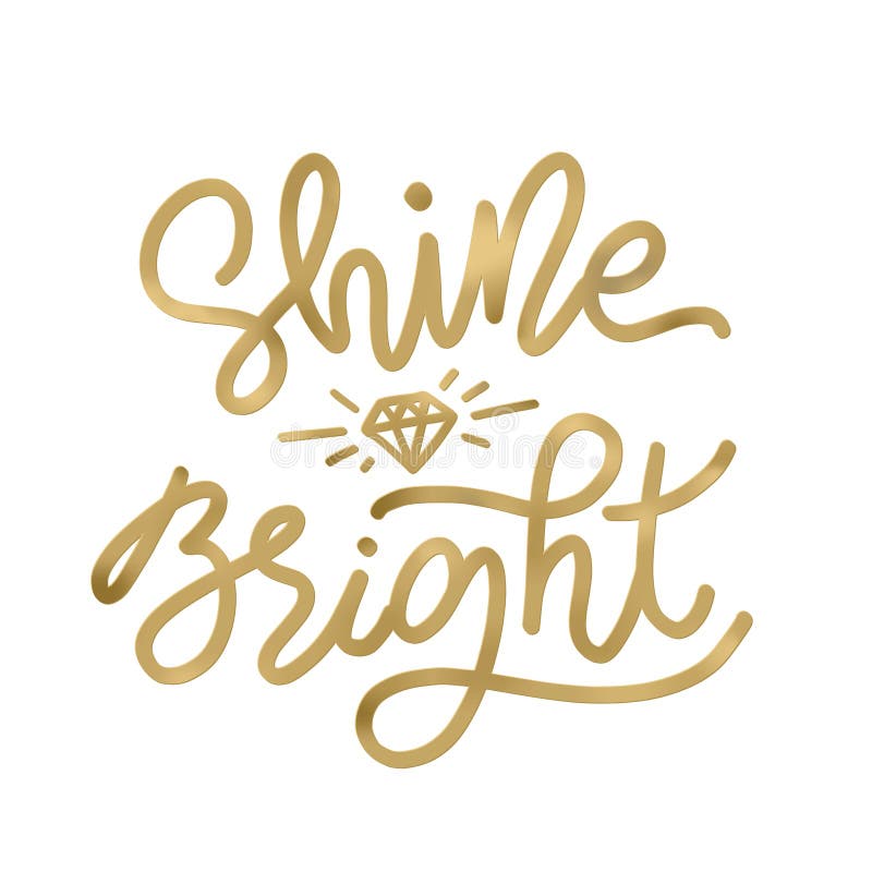 Shine bright like a diamond. Christmas holiday golden text lettering monoline style. Vector illustration Gold Design