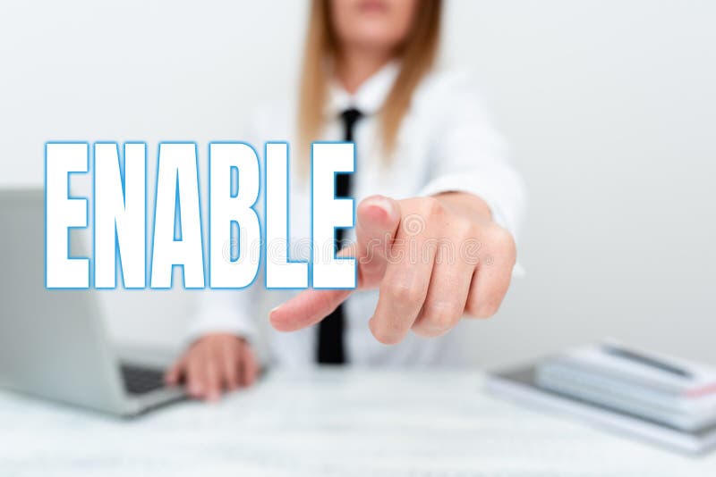Sign displaying Enable. Business approach give someone or something the authority or means to do something Teaching New royalty free stock photo