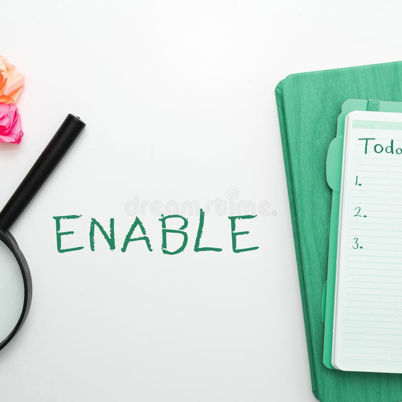 Sign displaying Enable. Word for give someone or something the authority or means to do something royalty free stock image