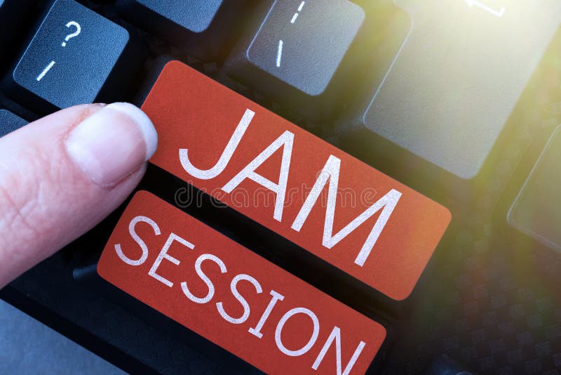 Sign Displaying Jam Session. Business Overview Impromptu Performance by