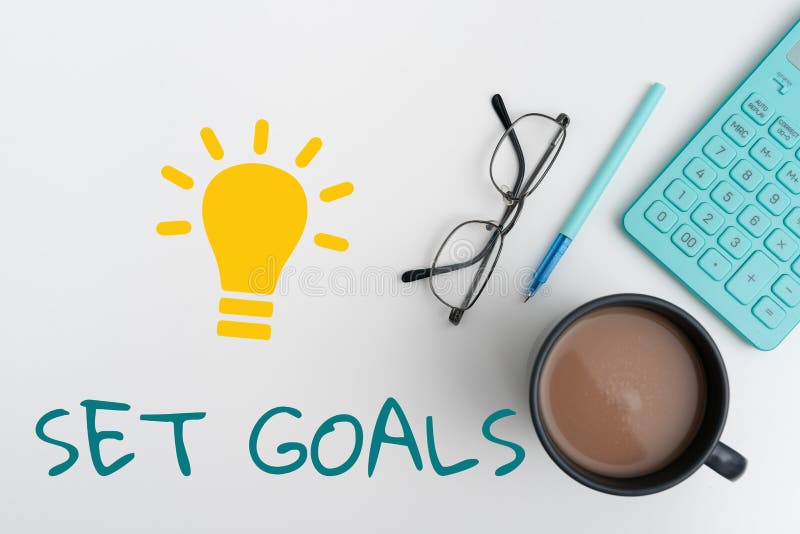 Sign Displaying Set Goals. Concept Meaning Defining or Achieving