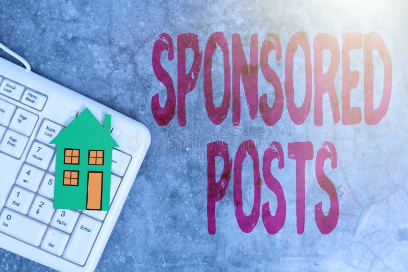 Sign displaying Sponsored Posts. Internet Concept post that a business pays to distribute to a wider audiences Saving royalty free stock photos