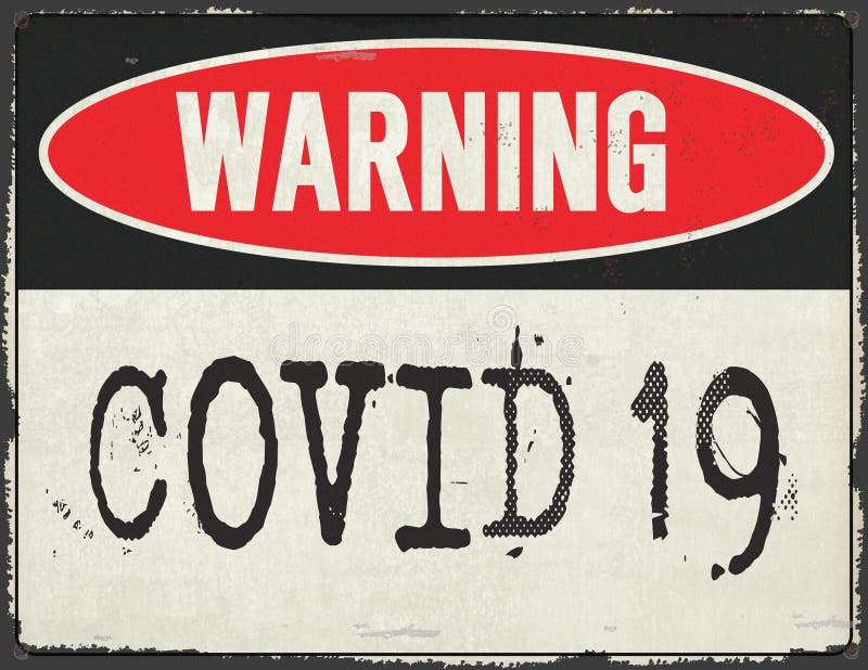 Signo de advertencia de virus corona metal grunge rústico