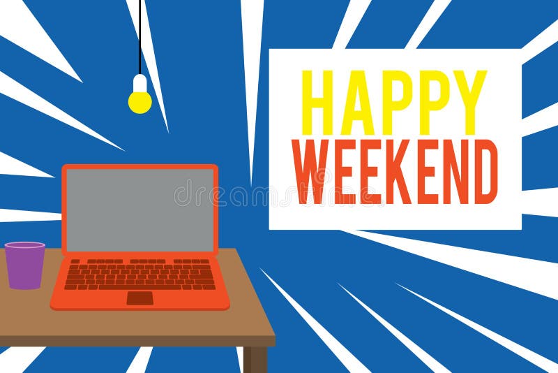 Signo de texto que muestra Happy Weekend. Foto conceptual DÃa de descanso alegre Tiempo de no trabajar en oficina Pasar vacacione ilustración del vector Signo de texto que muestra Happy Weekend. Foto conceptual DÃa de descanso alegre Tiempo de no trabajar en oficina Pasar vacacione ilustración del vector