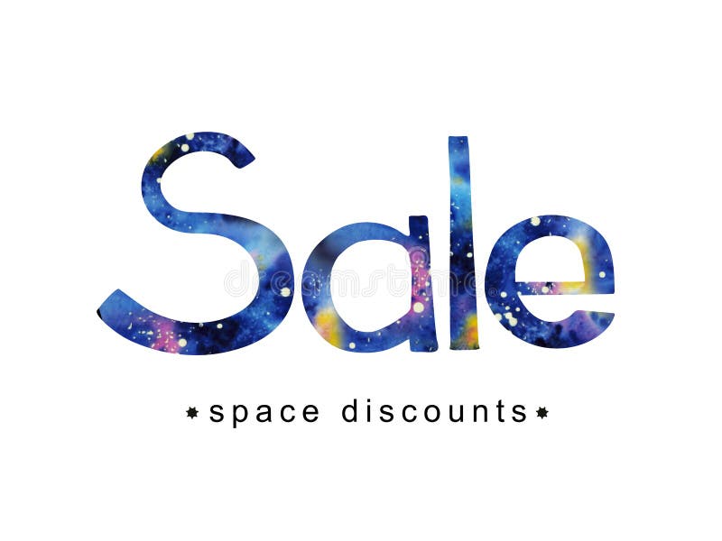 Simple inscription Sale. On white background with texture watercolor cosmos. Original design element for sale. Modern and fasion lettering for print, posters stock illustration Simple inscription Sale. On white background with texture watercolor cosmos. Original design element for sale. Modern and fasion lettering for print, posters stock illustration