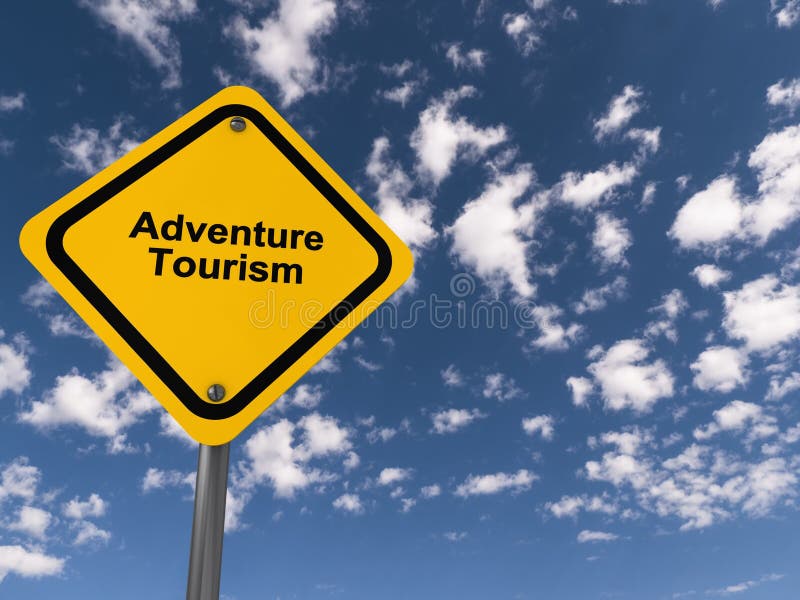 Adventure Tourism traffic sign on blue sky background. Adventure Tourism traffic sign on blue sky background