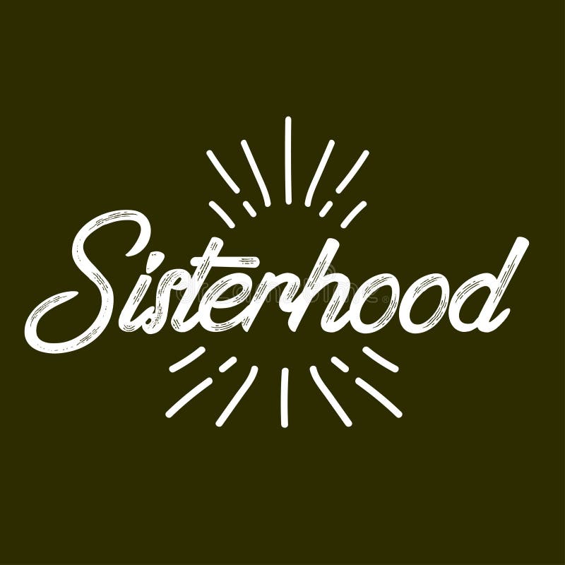 Sisterhood text stock vector. Illustration of object - 135189415