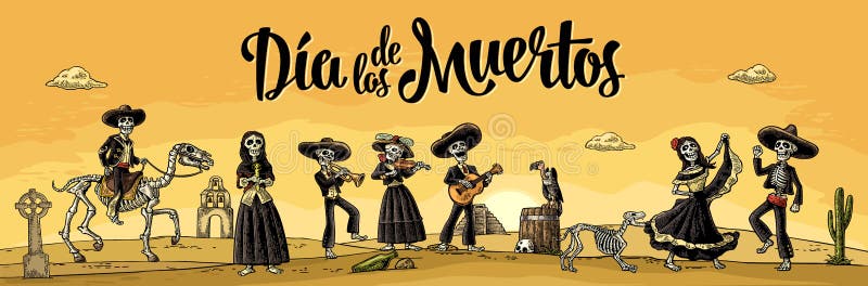 Dia de los Muertos lettering. The skeleton in the Mexican national costumes dance, sing, play the guitar, violin, trumpet. Vector vintage engraving. Panorama desert with cactus and sunset with cloud. Dia de los Muertos lettering. The skeleton in the Mexican national costumes dance, sing, play the guitar, violin, trumpet. Vector vintage engraving. Panorama desert with cactus and sunset with cloud