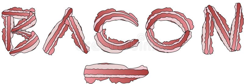 Raw slices of bacon in typing the word BACON. Raw slices of bacon in typing the word BACON