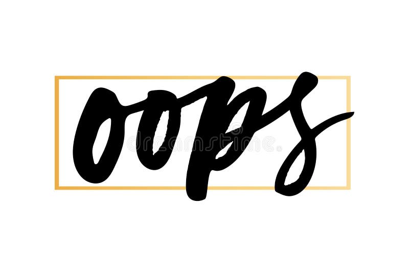 Slogan Oops Phrase Graphic Vector Print Fashion Lettering Calligraphy ...