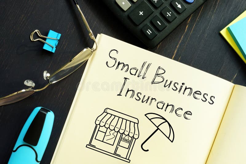 Small Business Insurance is Shown on the Business Photo Using the Text