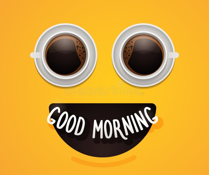 Smiley emoticon face with eyes made of coffee or hot chocolate cups. Energy happy Breakfast background poster design. Good morning vector illustration Smiley emoticon face with eyes made of coffee or hot chocolate cups. Energy happy Breakfast background poster design. Good morning vector illustration
