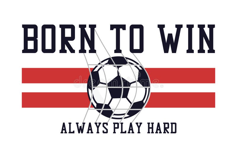 Soccer or Football T-shirt Design with Slogan and Ball in Football Goal Net. Football or Soccer Typography Graphics for Sports Tee Stock Vector - Illustration of league, fashion: 228267873 Soccer Or Football T-Shirt Design With Slogan And Ball In Football Goal Net. Football Or Soccer Typography Graphics For Sports Tee Stock Vector - Illustration Of League, Fashion: 228267873