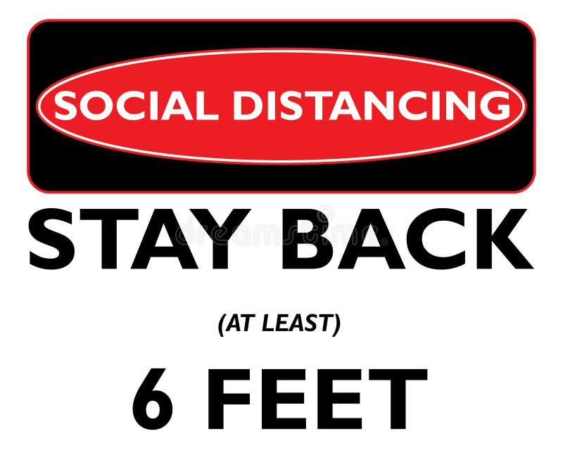 Social Distancing Stay Back 6 Feet Sign In Black White And Red Stock Illustration Illustration Of Sign Social