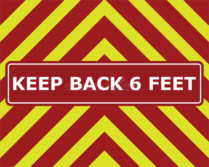 Stay Back 6 Feet Design In Red And Yellow Inspired By The Back Of A Fire Truck Stock Illustration Illustration Of Truck Bright