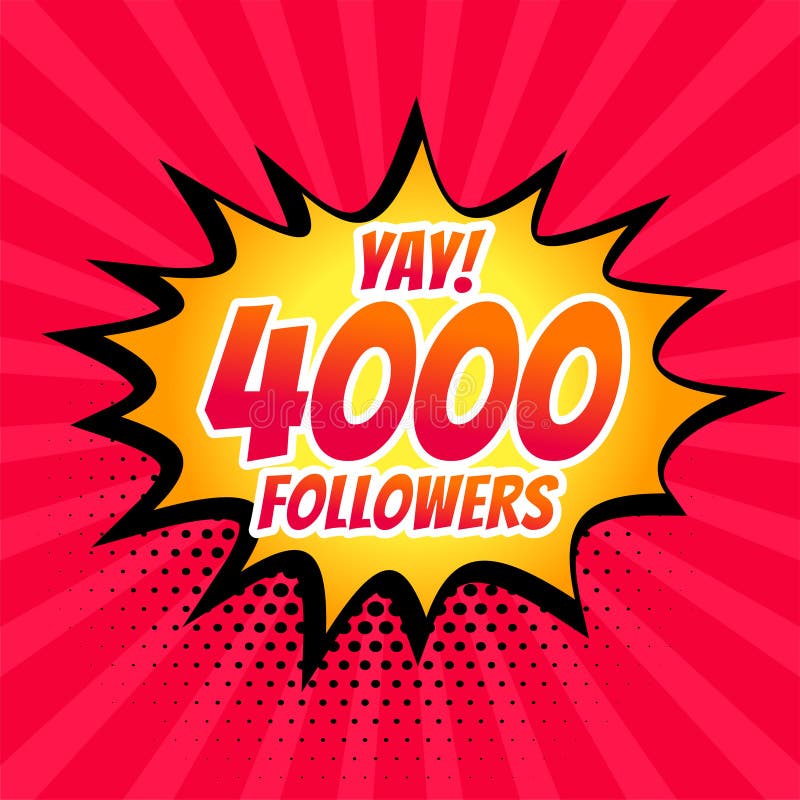 4000 social media followers background in comic style stock illustration