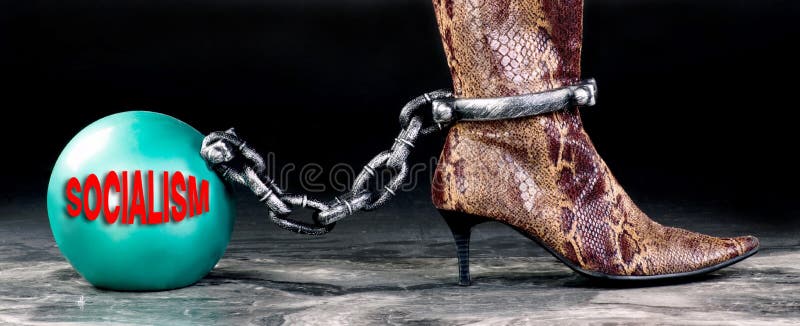 Socialism the new ball and chain