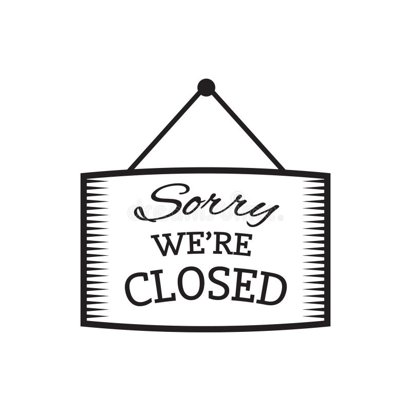 Sorry we are Closed Label. Vector Illustration Decorative Background ...