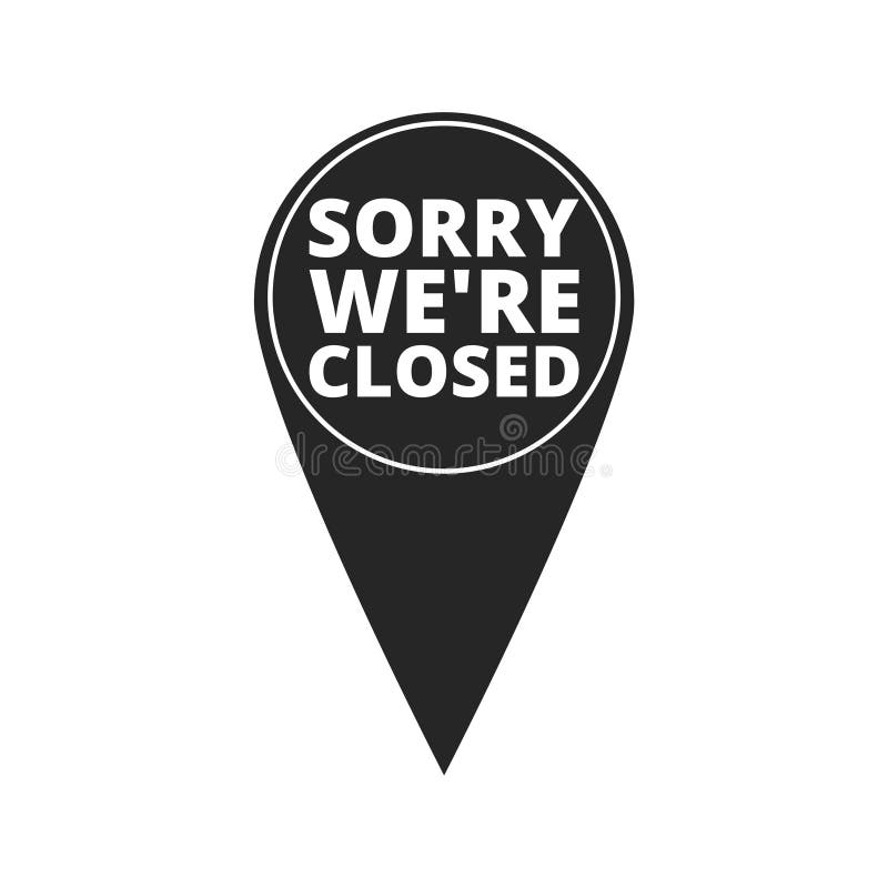 Sorry were closed. We're sorry. Sorry we're closed 1080*1920. Waiter says sorry we're closed. Написать close