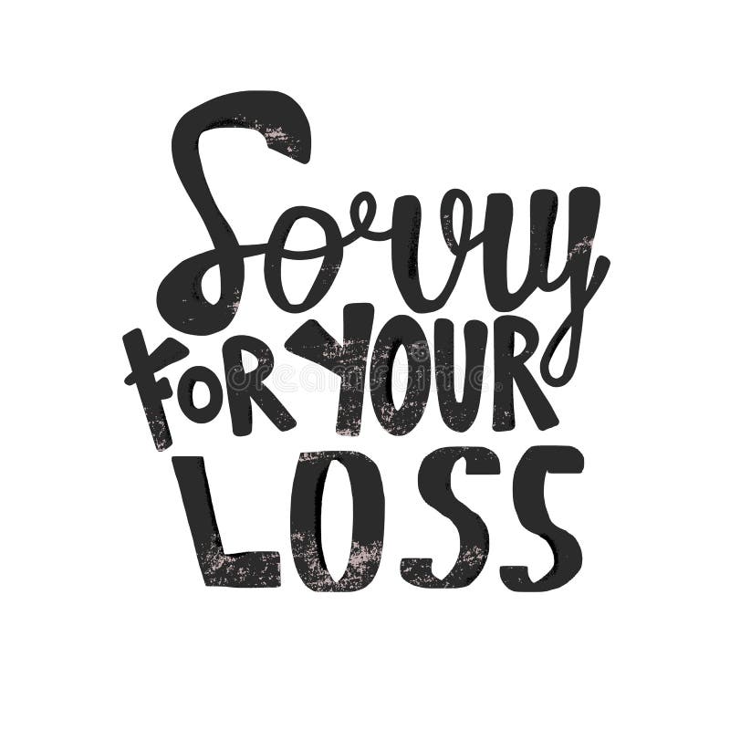 sorry-for-your-loss-quote-vector-text-stock-vector-illustration-of