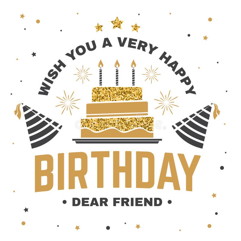 Souhaitez Vous Un Cher Ami D Anniversaire Tres Joyeux Insigne Carte Avec Le Chapeau D Anniversaire Le Feu D Artifice Et Le Gat Illustration De Vecteur Illustration Du Anniversaire Tres Souhaitez Vous Un Cher Ami D Anniversaire Tres Joyeux Insigne Carte Avec Le Chapeau D Anniversaire Le Feu D Artifice Et Le Gat Illustration De Vecteur Illustration Du Anniversaire Tres